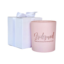 Load image into Gallery viewer, Personalised Bridesmaid Thank you candle Pink

